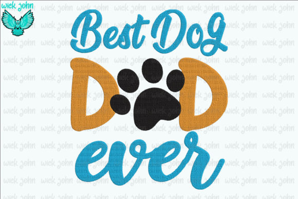 Best Dog Dad Ever Embroidery