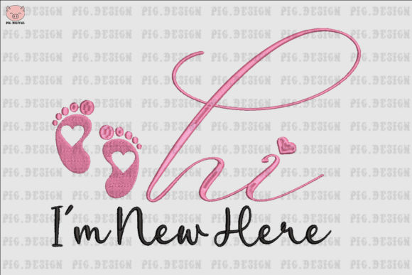 Hi I m New Here Embroidery